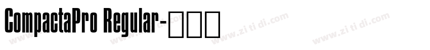 CompactaPro Regular字体转换